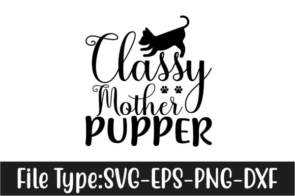 Dog SVG Design: Classy Mother Pupper