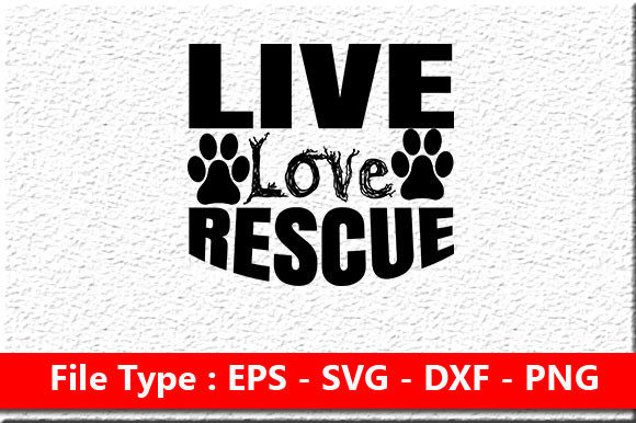 Dog SVG Design: Live Love Rescue