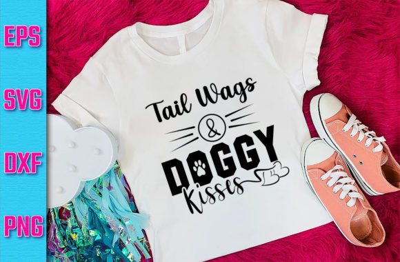 Dog SVG Design Tail Wags Doggy Kisses