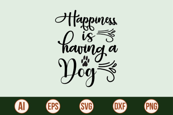Happiness is Having a Dog-SVG
