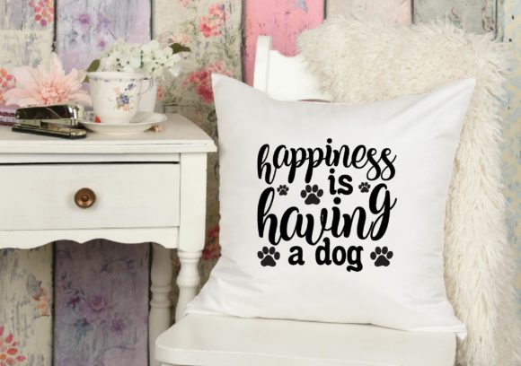 Happiness is Having a Dog SVG Design